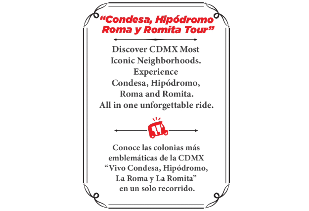 CONDESA, HIPÓDROMO, ROMA y ROMITA Tour